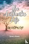 Rose, Greta - The Authentic Life