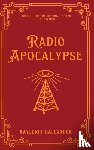 Gallagher, K M - Radio Apocalypse