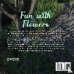 Benveniste, Karen - Fun with Flowers