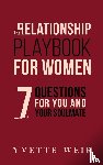 Weir, Yvette - The Relationship Playbook for Women