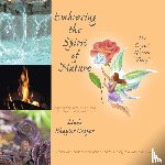 Shaylor Cooper, Linda - Embracing the Spirit of Nature