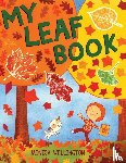 Wellington, Monica - My Leaf Book