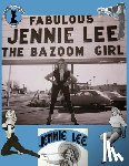 Stoner, Patrick - Fabulous Jennie Lee- The Bazoom Girl