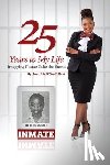 Gibbs-Tolbert, Loutricia - 25 Years to my Life