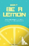 Gardner, Channing - Don't Be A Lemon