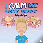Paden, Danielle - I Calm My Body Down