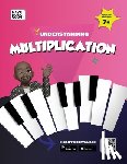 Blackwell, Marcus - Make Music Count: Understanding Multiplication