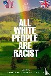 Some White Woman from L a - All White People are Racist