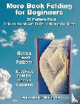 Dibella-McCarthy, Holly - More Book Folding For Beginners