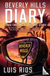 Rios, Luis F - Beverly Hills Diary