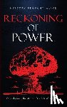 Brought Alive, History - Reckoning of Power: Oppenheimer, the Atomic Bomb & World War 2