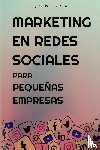 Law, Jon - Marketing en Redes Sociales Para Pequeñas Empresas