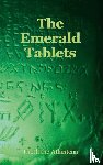 The Atlantean, Thoth - THE EMERALD TABLETS OF THOTH THE ATLANTEAN