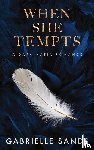 Sands, Gabrielle - When She Tempts