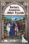 Campbell, Katharine - Doctors, Assassins, and Other Tyrants