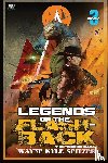 Spitzer, Wayne Kyle - Legends of the Flashback | Book Three