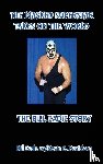 Eadie, Bill, Davison, Kevin C - The Masked Superstar Takes on the World