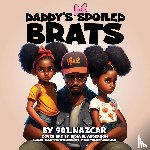 901_Nazcar, By - 901_Nazcar: Daddy's Spoiled Brats