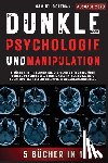 Goleman, Samuel - Goleman, S: DUNKLE PSYCHOLOGIE UND MANIPULATION