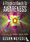 Nefzger, Susan - A Practical Guide to Awareness