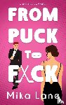Lane, Mika - From Puck to F*ck