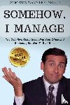 Scott, Michael - Somehow, I Manage