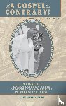 F. Kauffman, Timothy, M. Zins, Robert - A GOSPEL CONTRARY!