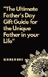 Beauty in Books - The Ultimate Father's Day Gift Guide