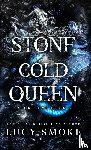 Smoke, Lucy - Stone Cold Queen