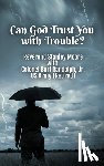 Moore, Stanley - Can God trust You with trouble? Hardcover