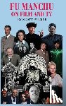 Palmer, Scott V. - FU MANCHU ON FILM & TV