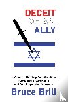 Brill, Bruce - Deceit of an Ally (new edition)