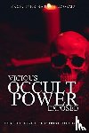 Uzorma, Iyke Nathan - VICIOUS OCCULT POWERS EXPOSED