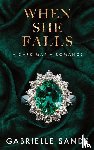 Sands, Gabrielle - When She Falls: A Dark Mafia Romance