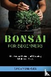 Morales, Luca - Bonsai for Beginners