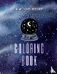 Bail, Kailyn - A Witchy Nitchy Coloring Book