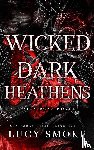 Smoke, Lucy - Wicked Dark Heathens