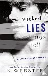 Webster, K. - Wicked Lies Boys Tell