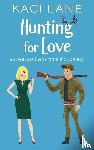 Lane, Kaci - Hunting for Love