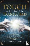 Barr, Kyle Hamilton - The Touch That Transforms