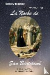 Kryzhanovskaiakryzhanovskaia, Vera, Conde J. W. Rochester, Por El Espíritu - La Noche de San Bartolomé