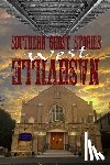 Sircy, Allen - Southern Ghost Stories: West Nashville