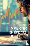 Elara, Vivienne - Invertir en épocas difíciles