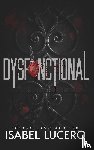 Lucero, Isabel - Lucero, I: Dysfunctional