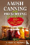 Vargas, Teresita - Amish Canning and Preserving COOKBOOK