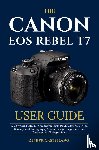Tbd - The Canon Eos Rebel T7 User Guide