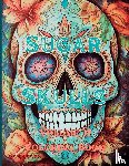 Bail, Kailyn - Sugar Skulls Coloring Book Volume 2