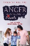 Williams, Samantha - ANGER MANAGEMENT FOR PARENTS