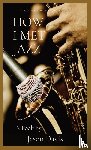 Davis, Jason - How I Met Jazz