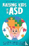Meller, Jennifer - Raising Kids with ASD